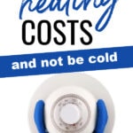 thermostat with a scarf around it with text overlay.