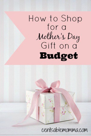 Do you want to get mom an awesome gift for Mother's Day, but you don't have a huge amount of money?  Check out these tips for how to shop for a Mother's Day gift on a budget.