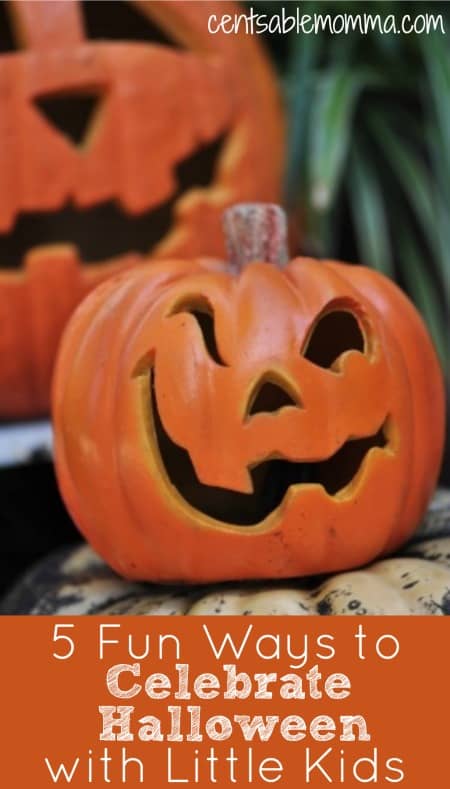 7 Fun Ways to Celebrate Halloween with Little Kids - Centsable Momma