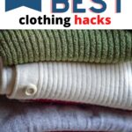 stack of sweaters folded with overlay that says, "5 of the best clothing hacks".