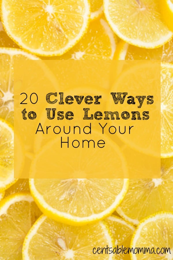 20 Clever Ways to Use Lemons Around Your Home Centsable Momma