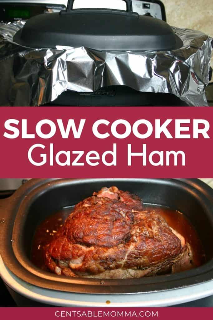 Slow Cooker Glazed Ham Recipe Centsable Momma