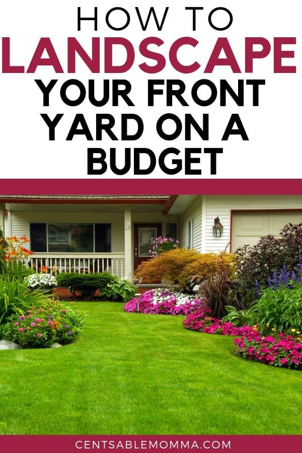 How To Landscape Your Front Yard On A, How To Landscape Your Garden On A Budget