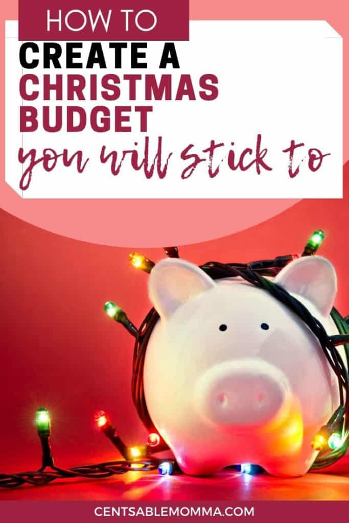 How to Create a Christmas Budget You Will Stick To - Centsable Momma