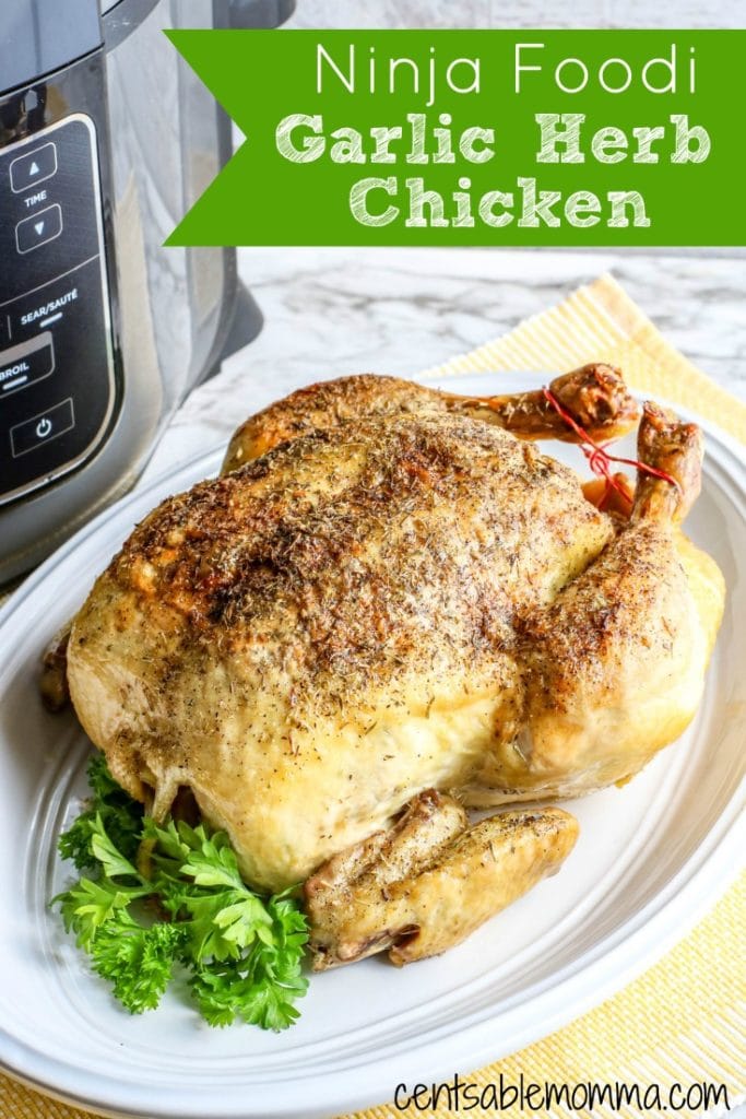 Ninja Foodi Garlic Herb Whole Chicken Recipe Centsable Momma