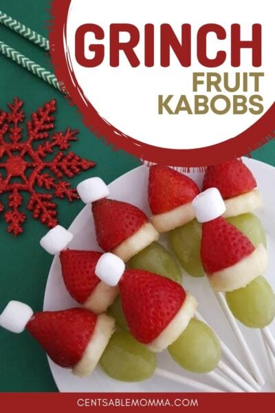 Grinch Fruit Kabobs - Centsable Momma