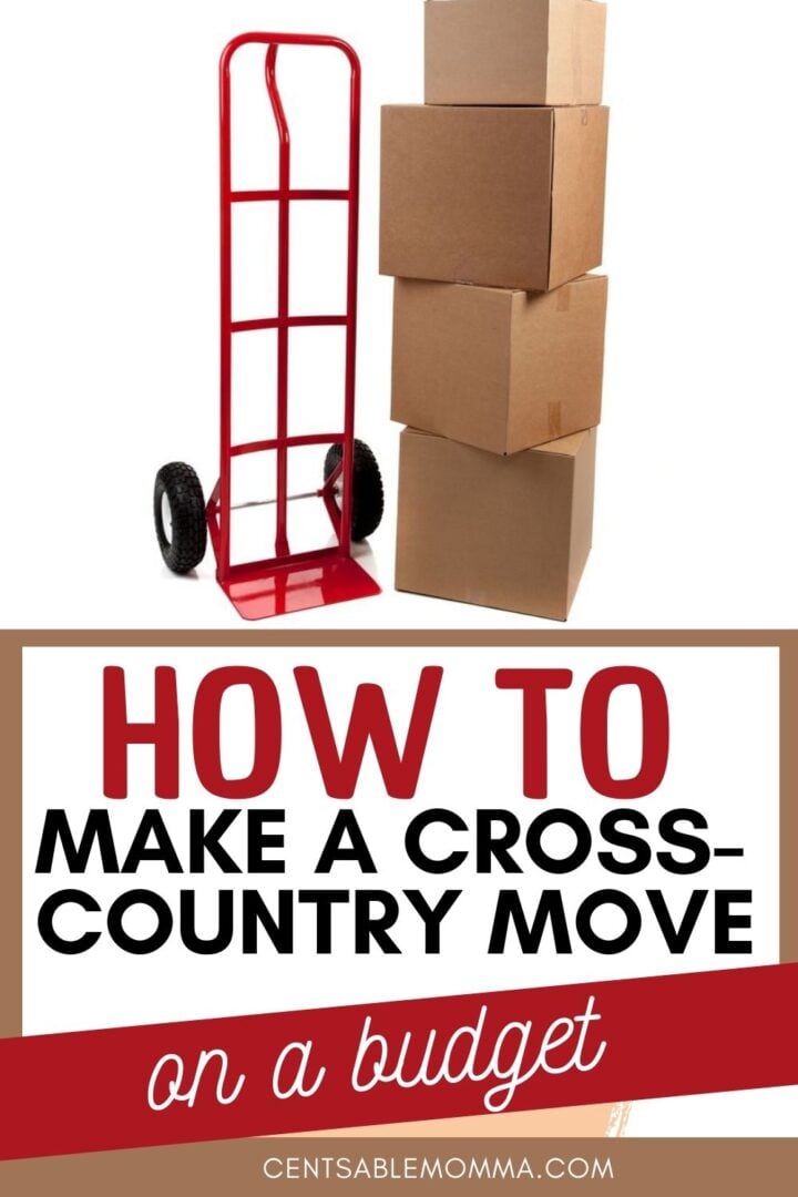 How to Make a CrossCountry Move on a Budget Centsable Momma